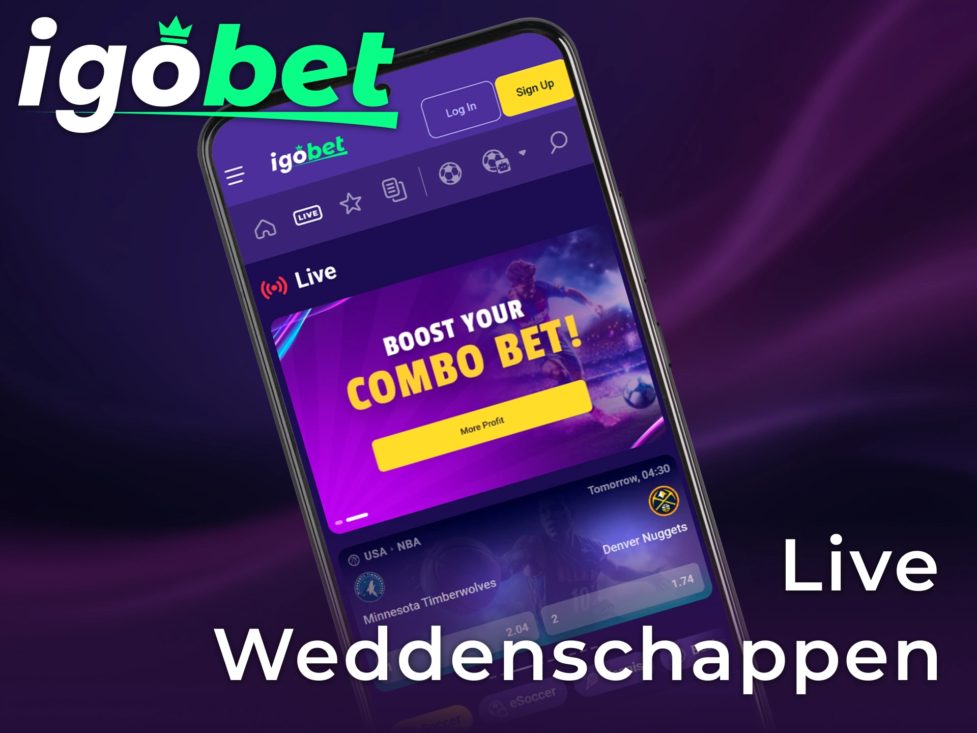 Zet live in op spannende wedstrijden via de snelle Igobet Android app.