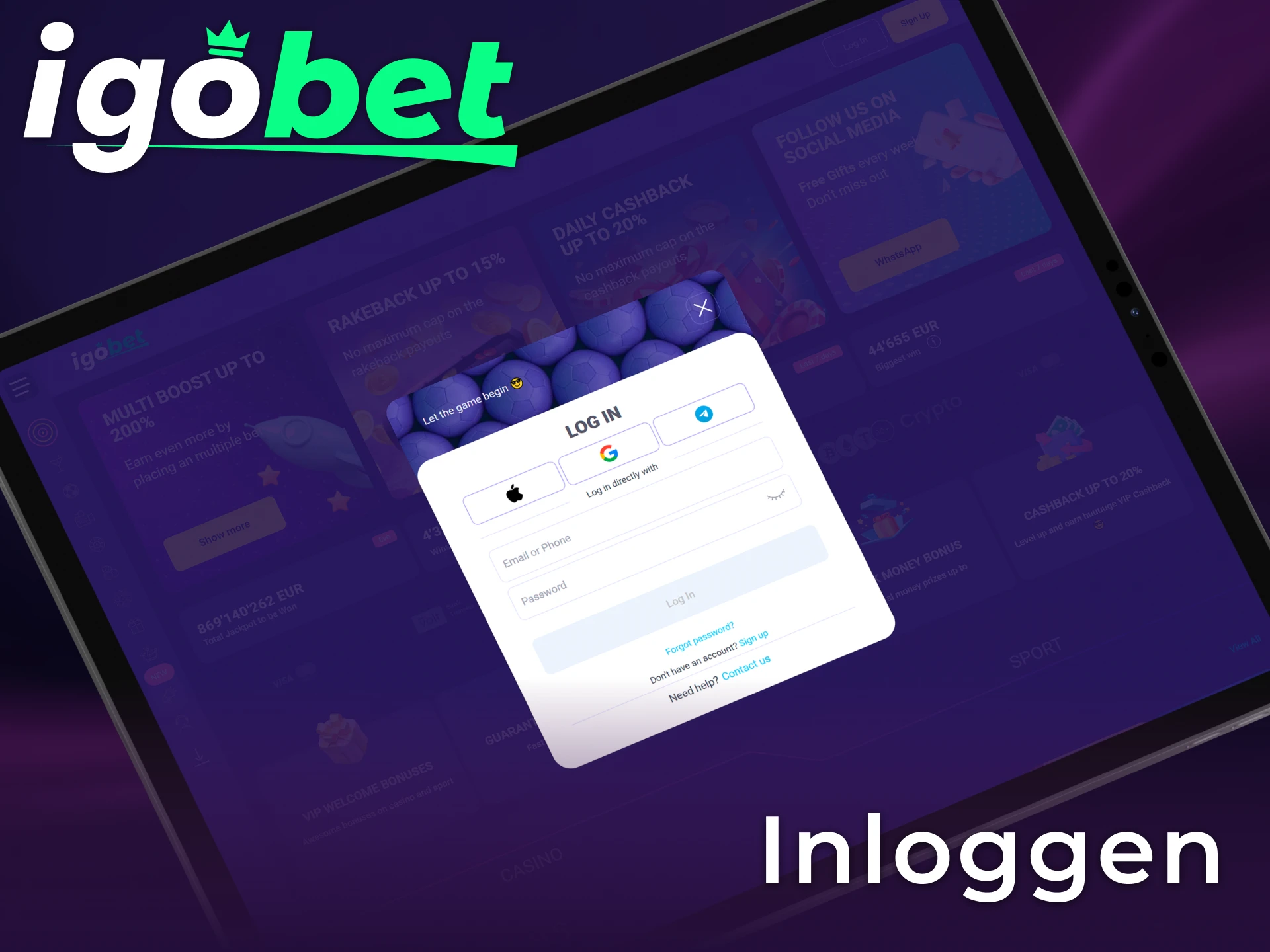 Log in op je officiële Igobet account en begin direct met winnen.