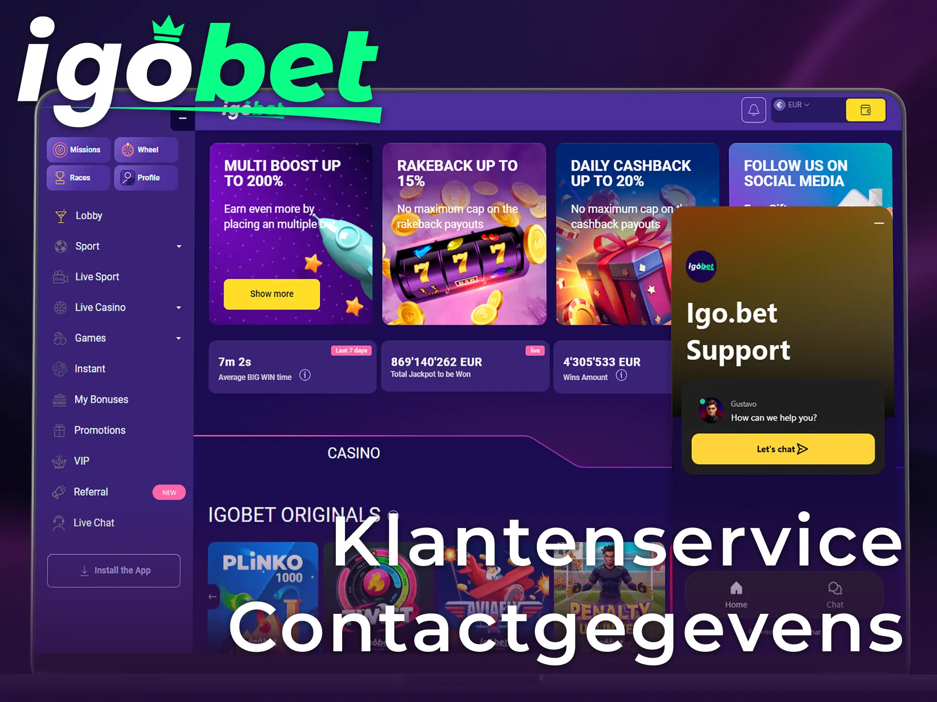 Gebruik de juiste klantenservice contactgegevens van IgoBet voor hulp bij al je vragen.