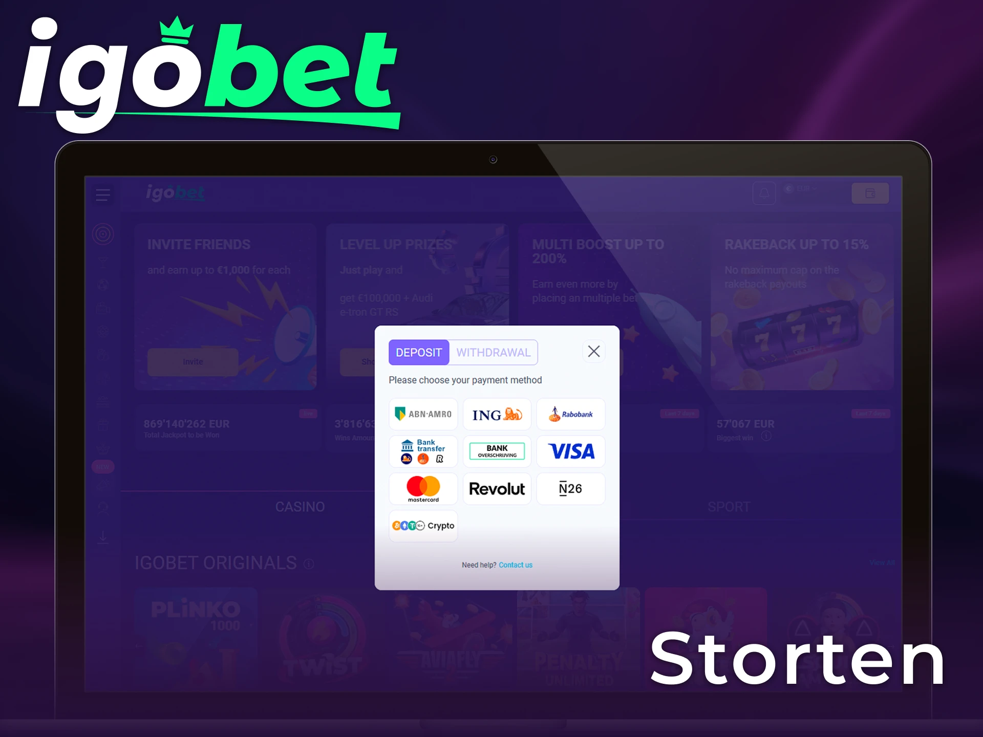 Gebruik de veilige opties voor storten bij IgoBet speciaal voor Nederlandse gebruikers.
