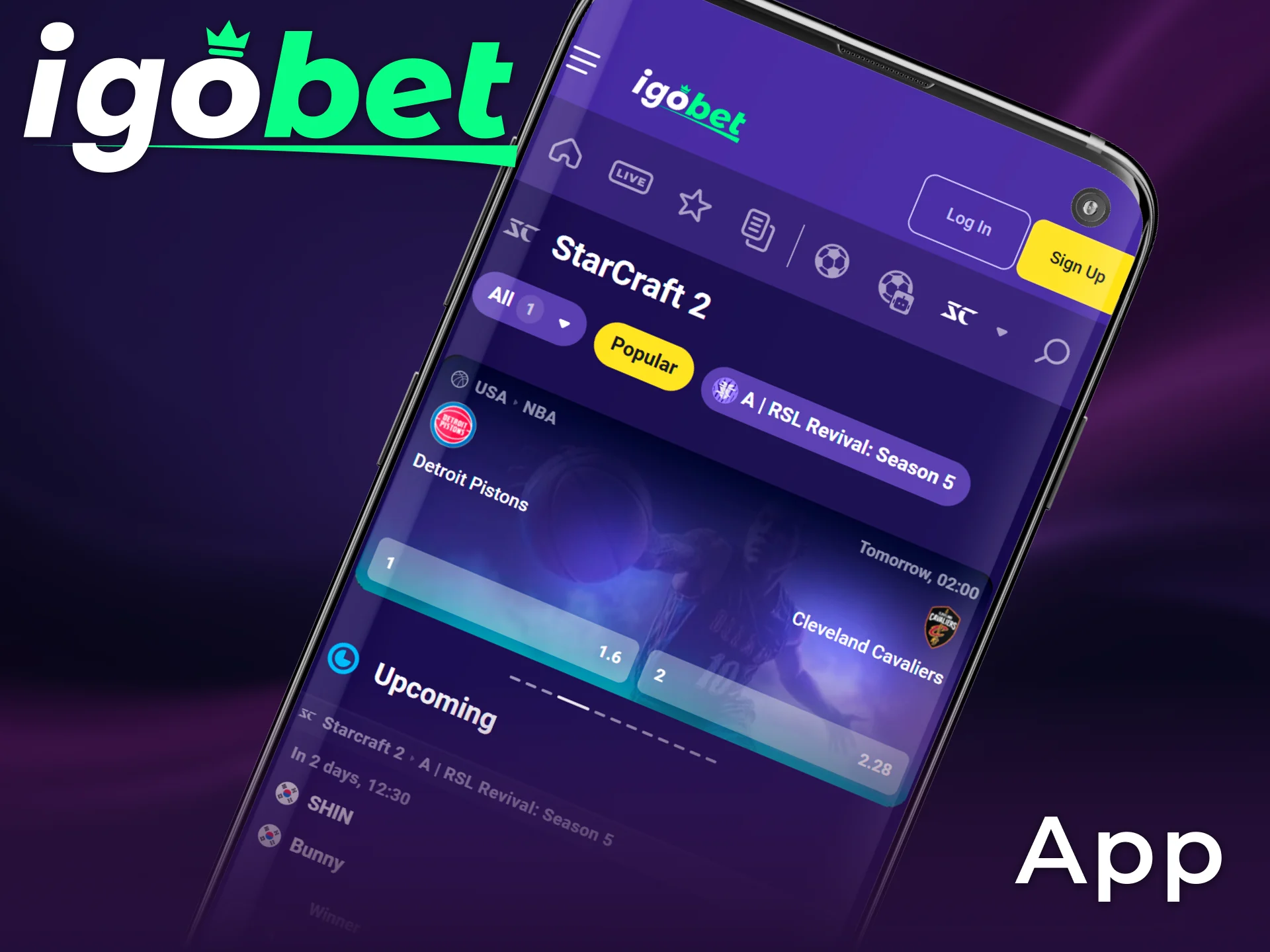 Download de officiële IgoBet mobiele app en plaats overal bliksemsnelle weddenschappen op StarCraft II.