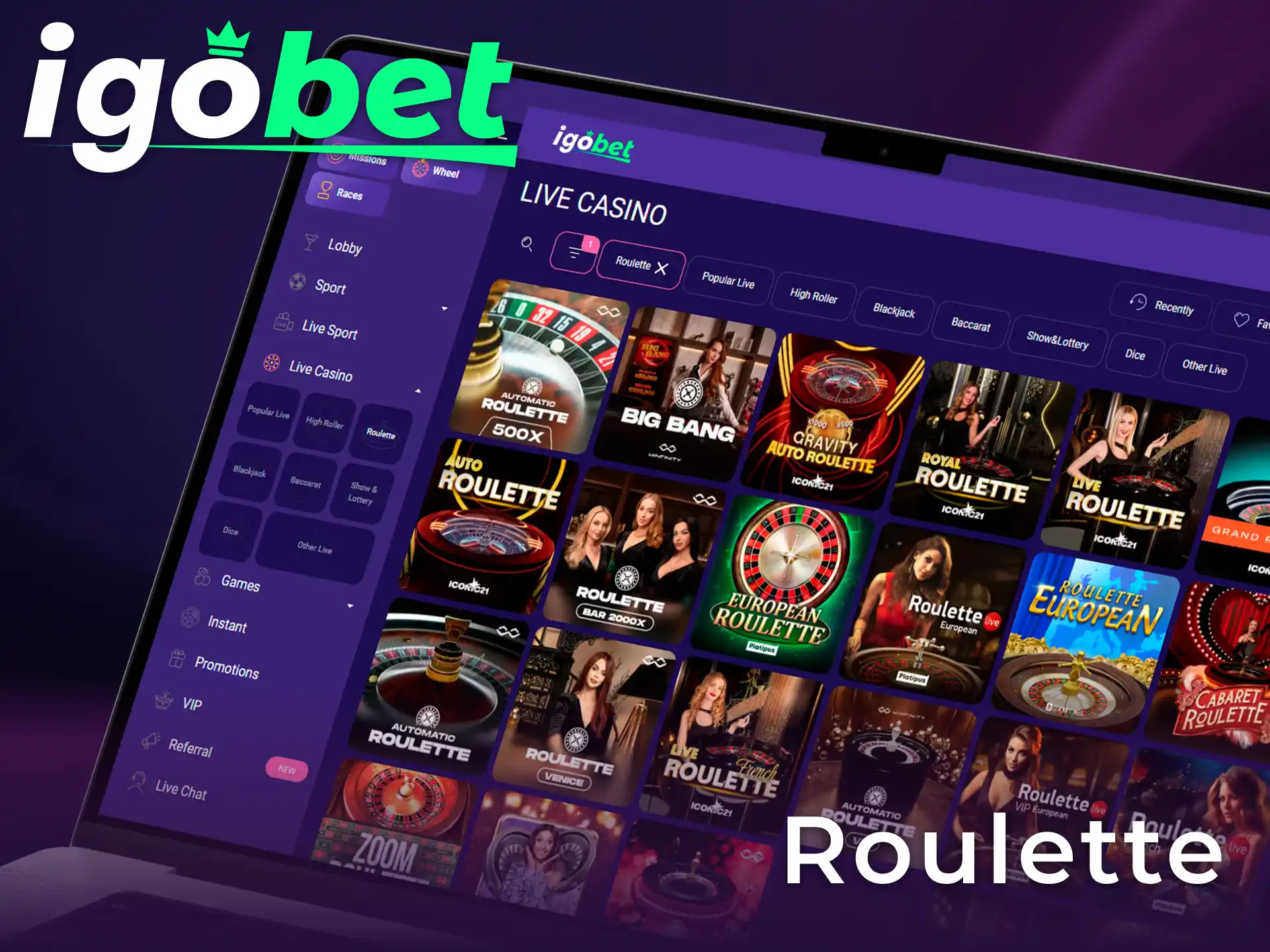 Speel de meest spannende Roulette varianten in het IgoBet Live Casino.