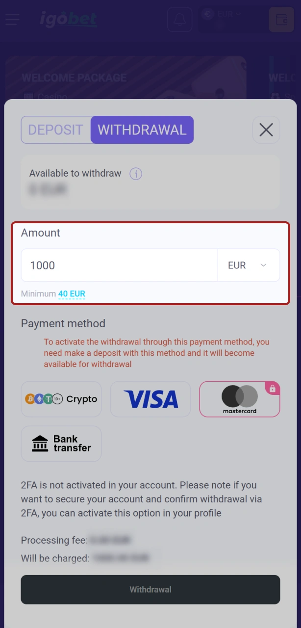 Voer het opnamebedrag in op het officiële platform van IgoBet in Nederland.