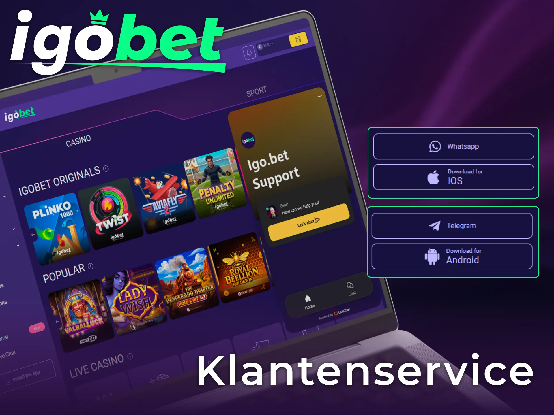 Neem contact op met de klantenservice van IgoBet voor hulp bij je opname.