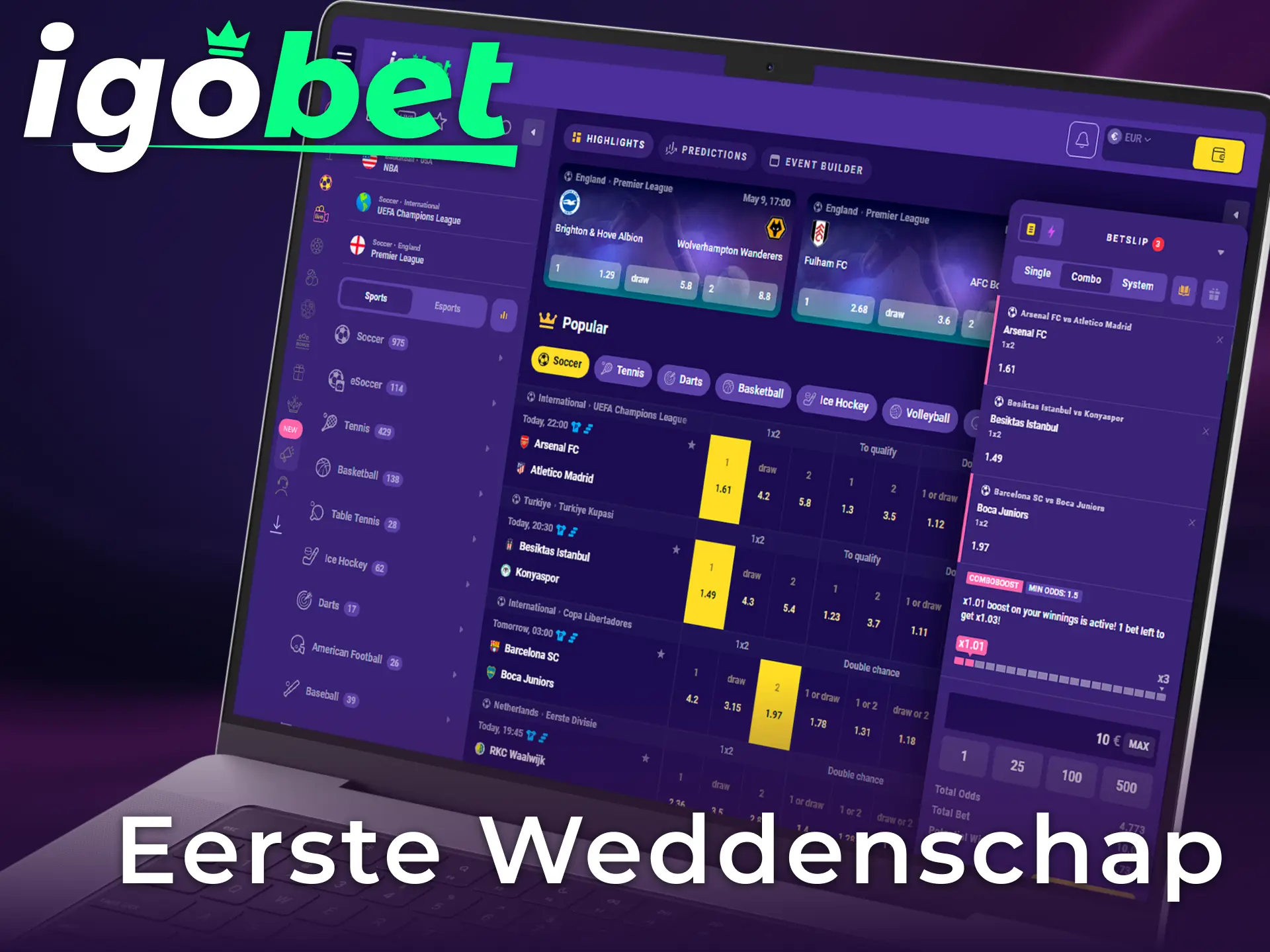 Plaats je eerste weddenschap en start direct met sportweddenschappen bij Igobet.