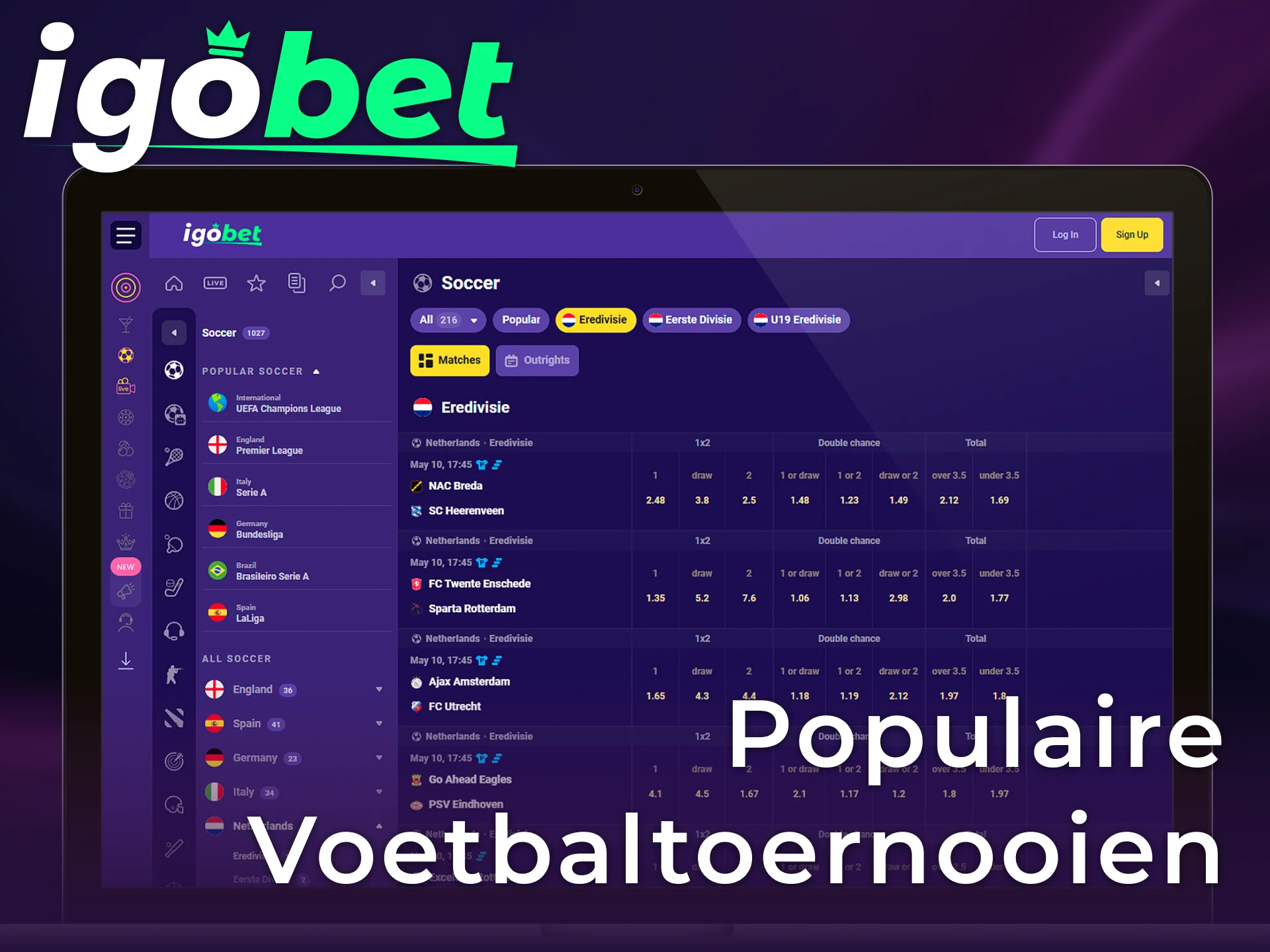 Wed op de meest populaire voetbaltoernooien en competities in Nederland via Igobet.